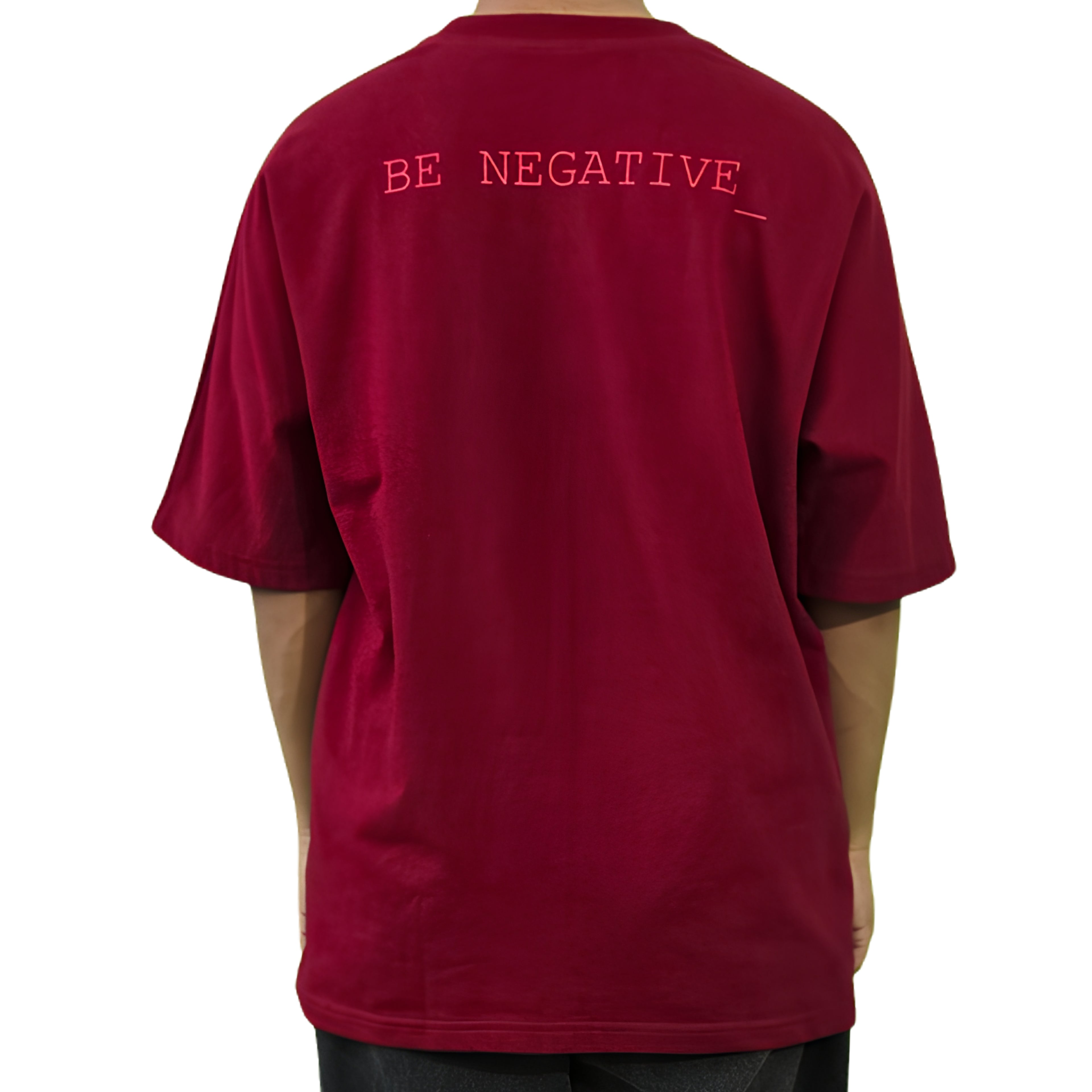Be negative tshirt